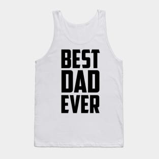 Best Dad Ever - Black Tank Top